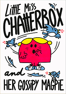 LITTLE MISS & MR MEN - Little Miss Chatterbox & Her Gossipy Magpie